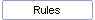 Rules